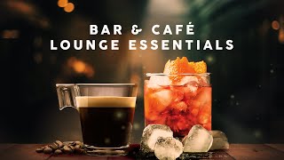 Bar amp Café  Lounge Essentials [upl. by Yrohcaz]