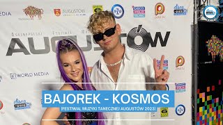 Bajorek  Kosmos Festiwal Muzyki Tanecznej Augustów 2023 [upl. by Nnahsal]