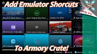 Asus ROG Ally How To Add Emulators To Armory Crate [upl. by Huntlee]