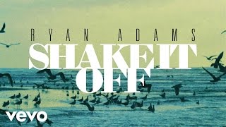 Ryan Adams  Shake It Off from 1989 Official Audio [upl. by Schoenberg84]