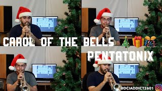 Carol of the Bells Pentatonix  Trumpet Multitrack  Antonio Cabrera amp Danny Welsh [upl. by Zaneski]