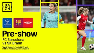 BARCELONA VS SK BRANN  UEFA WOMENS CHAMPIONS LEAGUE 202324 PREVIEW SHOW LIVESTREAM [upl. by Eiramanitsirhc]