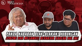 PANDA NABABAN BONGKAR SIFAT ASLI JOKOWI DAN ALASAN BERPISAH DARI MEGAWATI amp PDIP  MTP Part 1 [upl. by Amethyst]