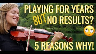 5 Reasons Why You Dont See Results  VIOLIN PRACTICE [upl. by Argyle]