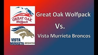 Great Oak Wolfpack vs Vista Murrieta Jim Burrow 54 RG Guard ST GOHS High School Football CA [upl. by Tertius]