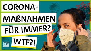 CoronaMaßnahmen Bleibt die Maskenpflicht für immer  Possoch klärt  BR24 [upl. by Pierrepont]