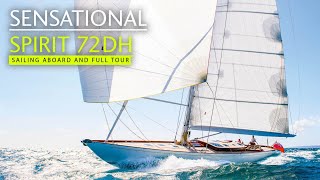 The most stunning yacht of 2023 We sail the Spirit 72DH and give you the full tour [upl. by Waylen]