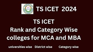 TS ICET Rank and Category wise colleges for MCA and MBA 2024TS ICET University colleges [upl. by Waddington]