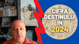 Cifra destinului în 2024  Sfaturi pentru zodii [upl. by Cirtemed]