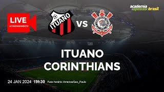 ITUANO X CORINTHIANS AO VIVO  BRASIL  PAULISTA A1  RODADA 2  NARRAÇÃO [upl. by Burne612]