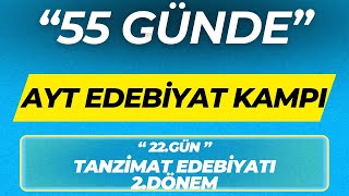 TANZİMAT EDEBİYATI 2DÖNEM 55 GÜNDE AYT EDEBİYAT KAMPI 22GÜN [upl. by Roseanne]