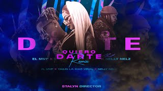 Yailin la Mas Viral 💟 El M V P 💟 Nelly Nelz  Quiero Darte Remix Video Oficial 🥲 [upl. by Pitzer]