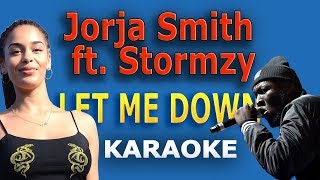 Jorja Smith  Let Me Down ft Stormzy LYRICS Karaoke [upl. by Lomaj]