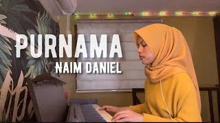 Naim Daniel  Purnama Cover [upl. by Gebhardt]