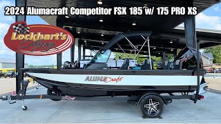 2024 Alumacraft Competitor FSX 185 w 175 PRO XS [upl. by Enidaj]