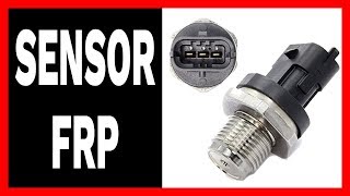 🔥 SENSOR FRP  Qué es ubicación funcionamiento y fallas 🔥 [upl. by Nesyaj]