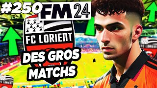 DES GROS MATCHS  Carrière Football Manager 2024 250 [upl. by Feigin442]