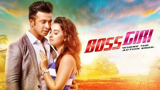 Bossgiri  বসগিরি  Bangla New Movie  Shakib Khan  Shabnom Bubly  Romantic Bangla Cinema [upl. by Porche]