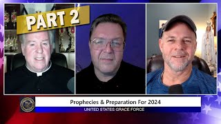 Prophecies amp Preparation for 2024  PART 2  Were Told These Events Are Coming [upl. by Asiralc]