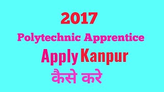 How to apply Polytechnic Apprentice kanapur [upl. by Janiuszck762]