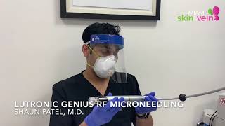 Lutronics Genius RF microneedling treatment for skin tightening rejuvenation by Dr Patel in Miami [upl. by Eanrahs]