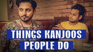 THINGS KANJOOS PEOPLE DO  Karachi Vynz Official [upl. by Ashbey215]