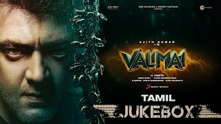 Valimai Jukebox  Ajith Kumar  Yuvan Shankar Raja  Vinoth  Boney Kapoor  Zee Studios [upl. by Wessling]