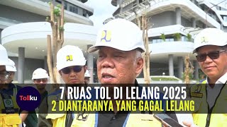 7 Ruas Tol di Lelang 2025 2 Diantaranya yang gagal lelang [upl. by Miner422]