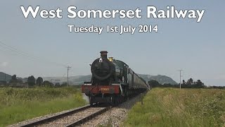 West Somerset Railway  Tuesday 1st July 2014 [upl. by Ilyk]