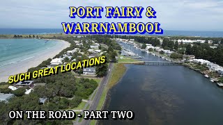 On the Road 2023  Part 2  Port Fairy amp Warrnambool [upl. by Ytisahc]