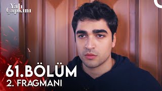 Yalı Çapkını 61 Bölüm 2 Fragmanı  Çok Üzdüm Onu [upl. by Perri]