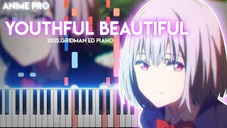 Youthful Beautiful  SSSSGridman ED synthesia piano tutorial [upl. by Ahsiel503]