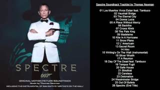 Spectre Soundtrack Tracklist by Thomas Newman [upl. by Ellennaj30]