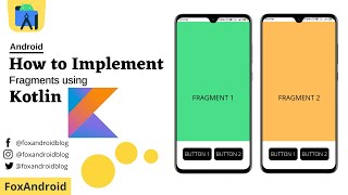 Fragments Implementation using Kotlin  Fragments using Kotlin  Android Studio Tutorial  2021 [upl. by Jule9]