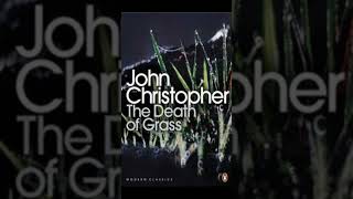 quotThe Death of Grassquot By John Christopher [upl. by Heather]