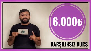 6000₺ BURS  HANGİ BÖLÜMLERE 6000₺ KARŞILIKSIZ BURS VERİLECEK TP OTC BURSU BURS VEREN KURUMLAR [upl. by Fraase]