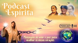 Podcast Espírita  191024 [upl. by Fredra]