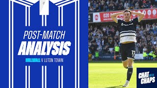 POST MATCH ANALYSIS  MILLWALL V LUTON millwallfc millwall lutontown ltfc championship efl [upl. by Elrahc104]