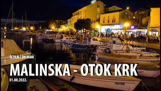 Šetam i snimam Malinska  otok Krk  01082022 4k [upl. by Llevert]