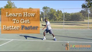 Tennis Forehand Lesson Practice The Right Way To Improve Faster [upl. by Freberg]