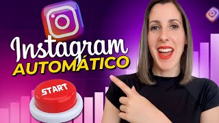 📱 INSTAGRAM AUTOMÁTICO Como PROGRAMAR Postagens e AUTOMATIZAR seu Conteúdo RÁPIDO e FÁCIL [upl. by Ycul338]