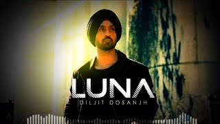 Luna  Diljit Dosanjh  moonchild era • 8d AUDIO  use headphones [upl. by Panther]