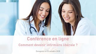 Comment devenir infirmière libérale  Octobre 2018 [upl. by Nirej12]