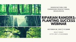 Riparian Rangers Planting Success Webinar [upl. by Kingsley]