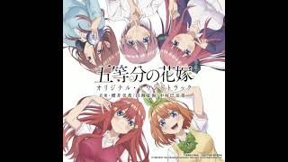 Gotoubun no Hanayome OST  The Quintessential Quintuplets [upl. by Severen205]