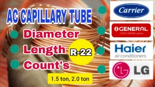 ac capillary tube size charts 15 20 ton  split unitR22 [upl. by Amled842]