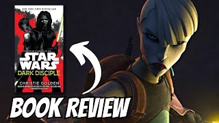 Star Wars Dark Disciple  A MUSTREAD Review [upl. by Clarance]