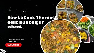 How to cook the most delicious Bulgur wheat Healthierfried rice alternative that tastes so good [upl. by Winterbottom]