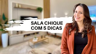 5 DICAS SIMPLES PARA TER UMA SALA CHIQUE [upl. by Amzaj]