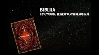 Biblija nesutapimai ir neatsakyti klausimai Istorija trumpai [upl. by Ytok]